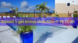 deposit 5 get bonus slots