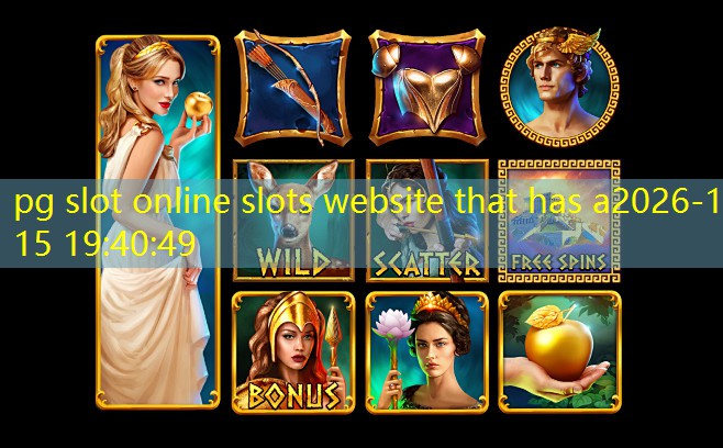 pg slot online slots website that has a