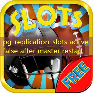 pg_replication_slots active false after master restart