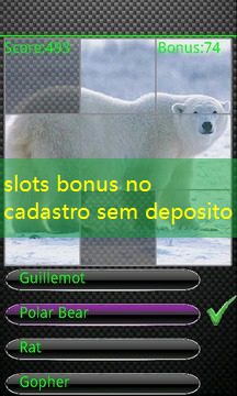 slots bonus no cadastro sem deposito